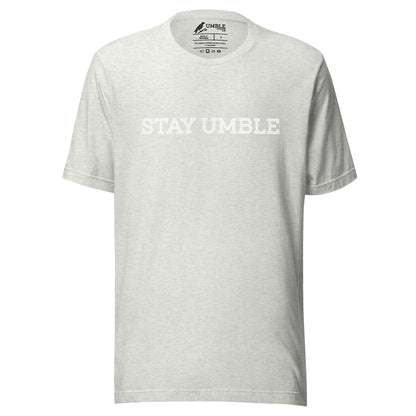 Stay Umble T-Shirt