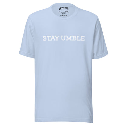 Stay Umble T-Shirt