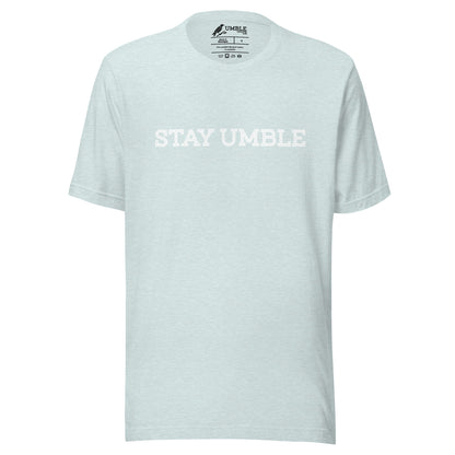 Stay Umble T-Shirt