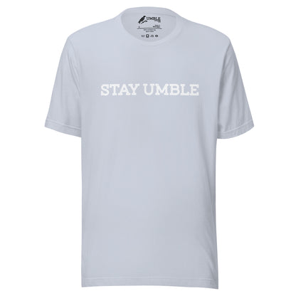 Stay Umble T-Shirt